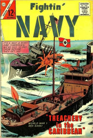 Title: Fightin Navy Number 118 War Comic Book, Author: Lou Diamond