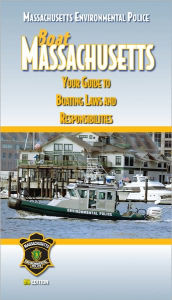 Title: Boat Massachusetts - Your Guide to Boating Laws and Responsibilities, Author: Kalkomey