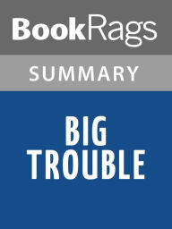 Title: Big Trouble by Dave Barry l Study Guide & Summary, Author: BookRags