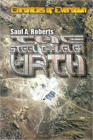 Title: The Steel Traveler of Urth, Author: Daniel Kilmer