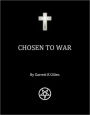 Chosen To War