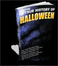 Title: The True History Of Halloween, Author: Mike morley