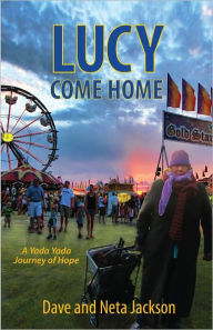 Title: Lucy Come Home, Author: Dave Jackson