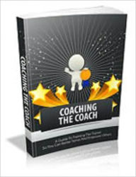 Title: Coaching The Coach, Author: Mike Morley