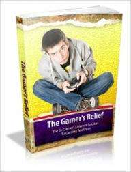Title: The Gamer's Releife, Author: Mike Morley