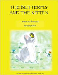 Title: The Butterfly and the Kitten, Author: Finley Keller