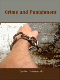 Title: Crime and Punishment (Illustrated), Author: Fyodor Dostoyevsky