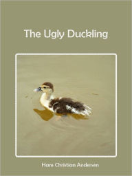 Title: The Ugly Duckling (Illustrated), Author: Hans Christian Andersen