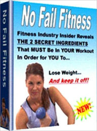 Title: Beauty & Grooming eBook - No Fail Fitness - Important Forms of Exercise That EVERYONE Must Try..., Author: Self Improvement