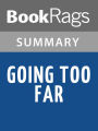 Going too Far by Jennifer Echols l Summary & Study Guide