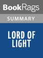 Lord of Light by Roger Zelazny l Summary & Study Guide
