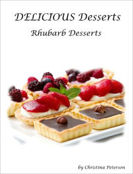 Title: Rhubarb Recipes, Author: Christina Peterson