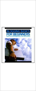 Title: Blogging Basics for Beginners, Author: John Lagoudakis