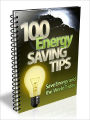 100 Energy Saving Tips: Save Energy and The World Today