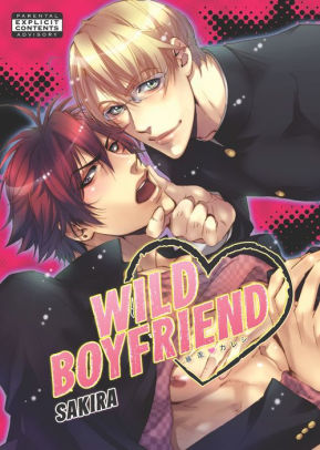 Wild Boyfriend Yaoi Manga By Sakira Nook Book Ebook