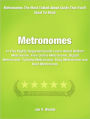 Metronomes: In This Highly Regarded Guide Learn About Wittner Metronome, Free Online Metronome, Digital Metronome, Yamaha Metronome, Korg Metronome and Best Metronome