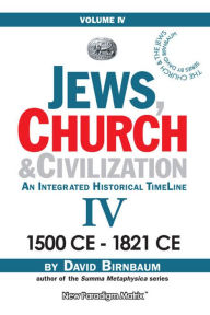 Title: Jews, Church & Civilization 4 (part a), Author: David Birnbaum