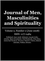 Title: Journal of Men, Masculinities and Spirituality - Vol. 2, No. 2, Author: Joseph Gelfer