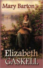 Mary Barton: A Tale of Manchester Life! A Fiction and Literature, Romance Classic By Elizabeth Gaskell! AAA+++