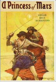 Title: A Princess of Mars, Author: Edgar Rice Burroughs