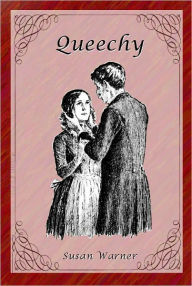 Title: Queechy, Author: Susan Warner