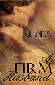 Title: A Firm Husband, Author: Sue Lyndon