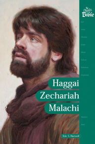 Title: Haggai, Zechariah, Malachi, Author: Eric Hartzell