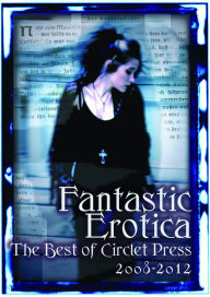 Title: Fantastic Erotica, Author: Cecilia Tan