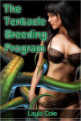 The Tentacle Breeding Program (Tentacle Sex Erotica)