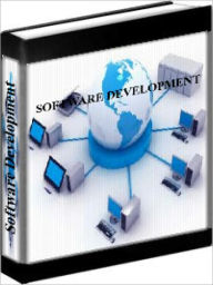 Title: Software Development - How To Develope Your Own Software Application, Author: Matt Caallen