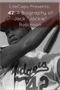 Title: 42: A Biography of Jack 