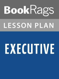 Title: Executive Lesson Plans, Author: BookRags