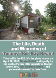 Title: The Life, Death and Mourning of Tommy “Bo” Ray Bryant., Author: Jordan Hickey