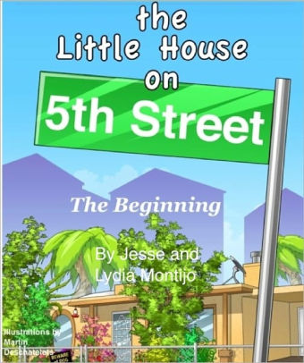 The Little House on 5th Street: The Beginning