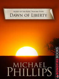 Title: Dawn of Liberty, Author: Phillips Michael