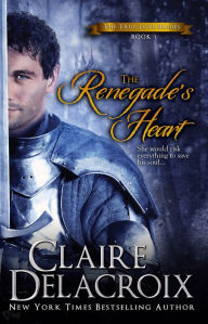 Title: The Renegade's Heart: A Medieval Scottish Romance, Author: Claire Delacroix
