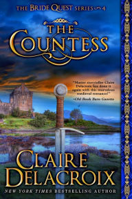 Title: The Countess: A Medieval Scottish Romance, Author: Claire Delacroix