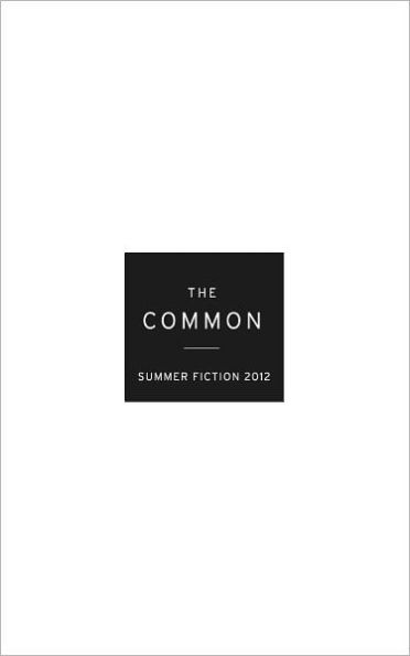 The Common Summer Fiction 2012