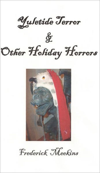 Yuletide Terror & Other Holiday Horrors
