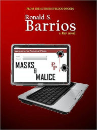 Title: Masks & Malice, Author: Ronald S. Barrios