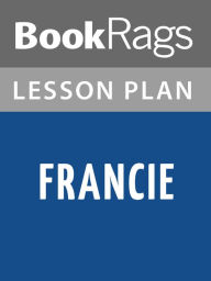 Title: Francie Lesson Plans, Author: BookRags