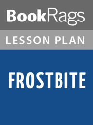 Title: Frostbite Lesson Plans, Author: BookRags