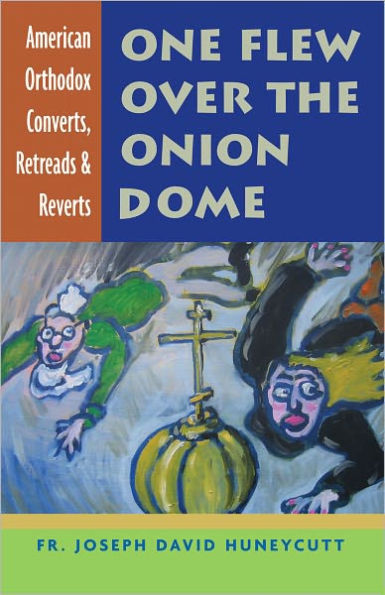 One Flew Over The Onion Dome