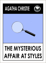 Title: The Mysterious Affair at Styles (Hercule Poirot Series), Author: Agatha Christie