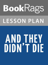 Title: And They Didn't Die Lesson Plans, Author: BookRags