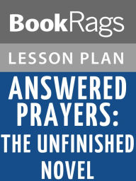 Title: Answered Prayers: The Unfinished Novel Lesson Plans, Author: BookRags