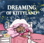 Dreaming of Kittyland