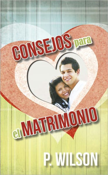 Consejos para el matrimonio