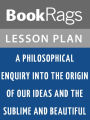 A Philosophical Enquiry Into the Origin of Our Ideas of the Sublime and Beautiful Lesson Plans