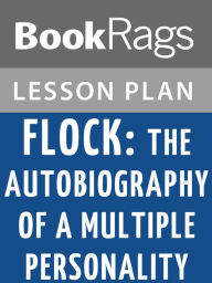 Flock: The Autobiography of a Multiple Personality Lesson Plans